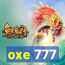 oxe 777