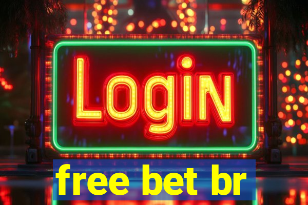 free bet br