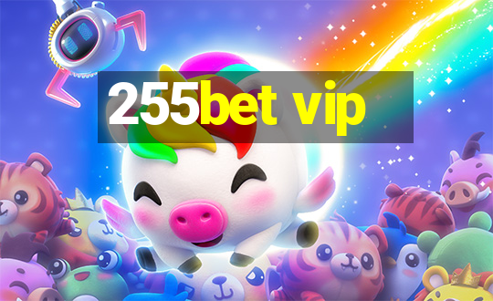 255bet vip