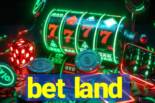 bet land