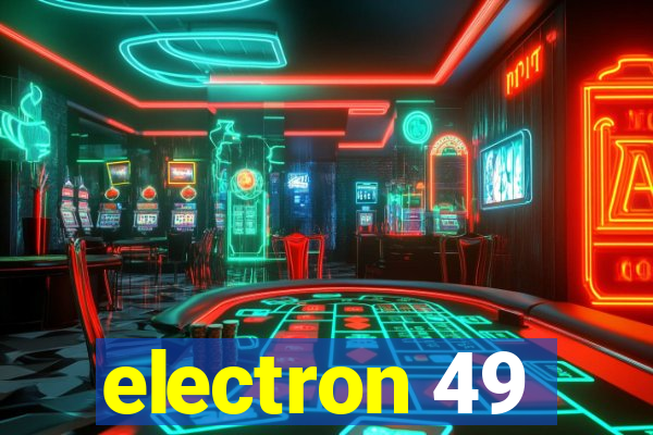 electron 49