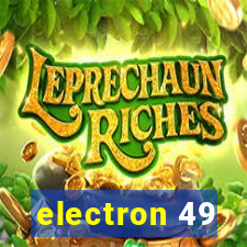 electron 49