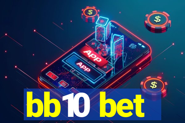 bb10 bet