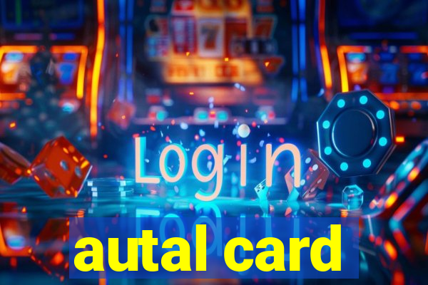 autal card