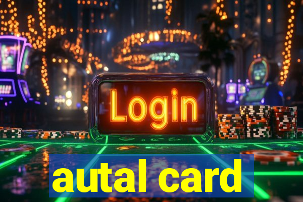 autal card