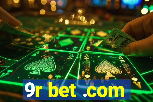 9r bet .com