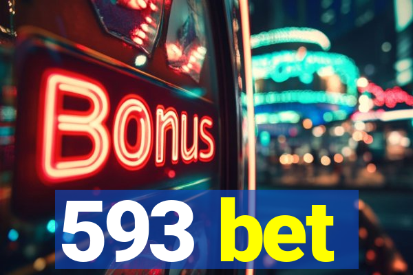 593 bet