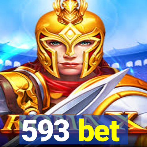 593 bet