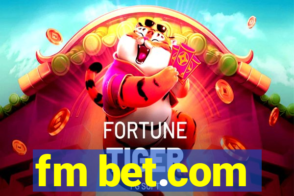 fm bet.com