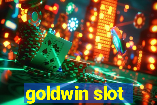 goldwin slot