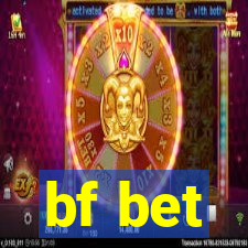 bf bet