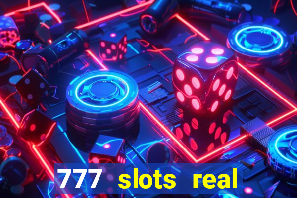 777 slots real money game