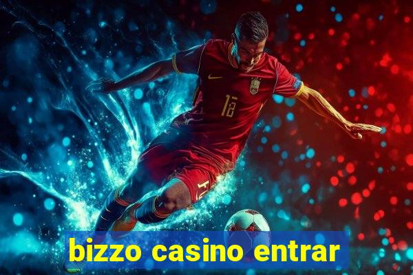 bizzo casino entrar