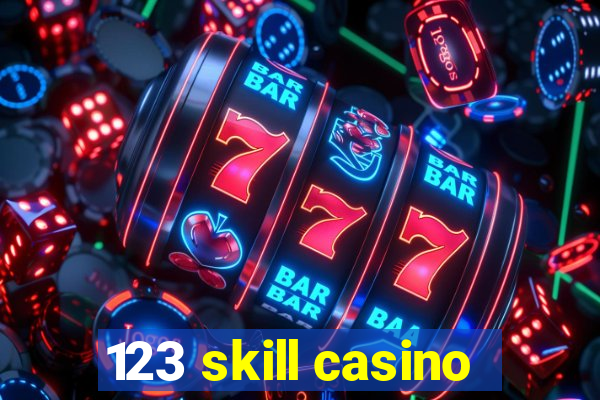 123 skill casino