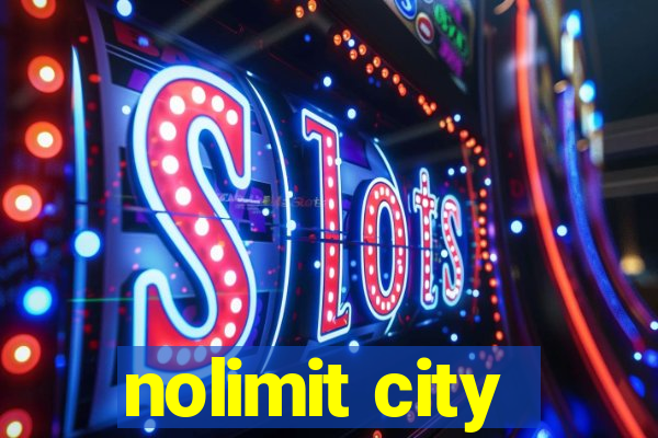 nolimit city