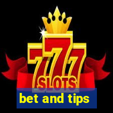 bet and tips