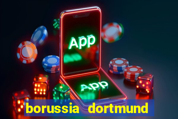 borussia dortmund jogo de ontem