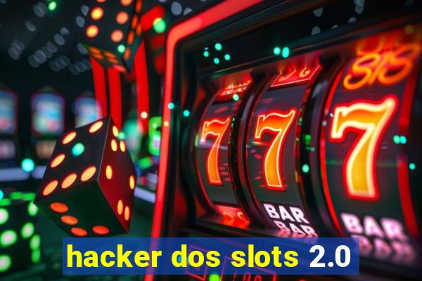 hacker dos slots 2.0