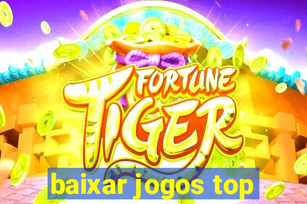 baixar jogos top