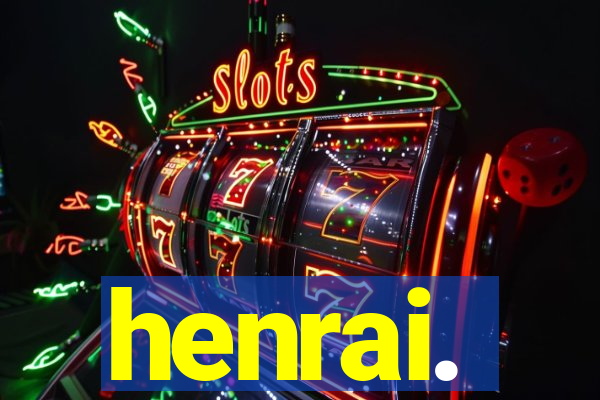 henrai.