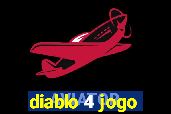 diablo 4 jogo