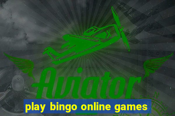 play bingo online games