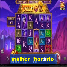 melhor horário para jogar fortune tiger madrugada