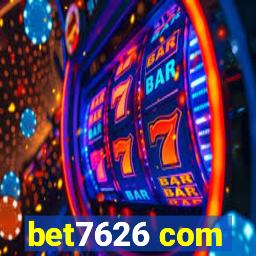 bet7626 com