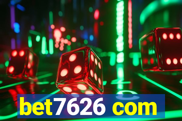 bet7626 com