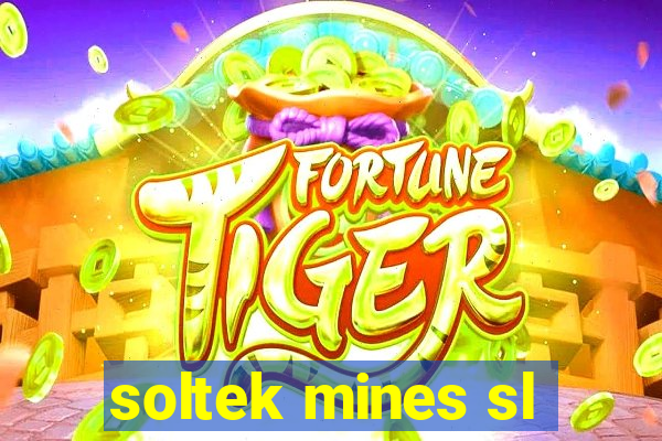 soltek mines sl