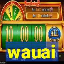 wauai