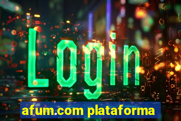 afum.com plataforma