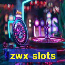 zwx slots