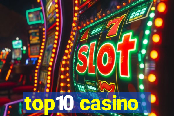 top10 casino