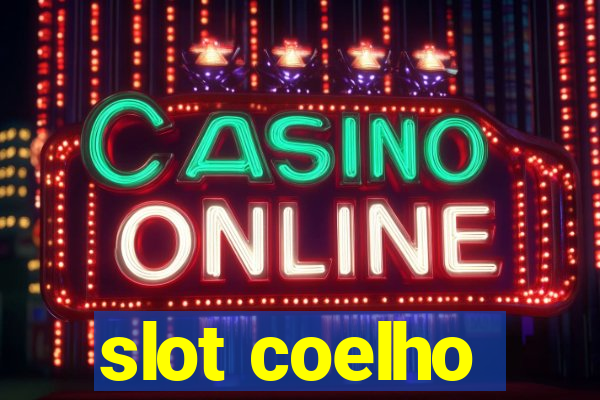 slot coelho