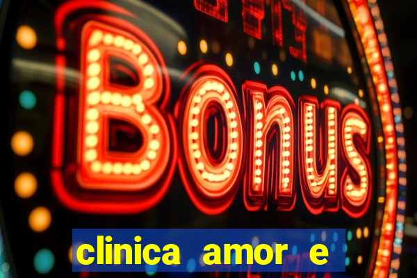 clinica amor e saude pirituba