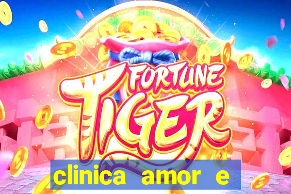 clinica amor e saude pirituba