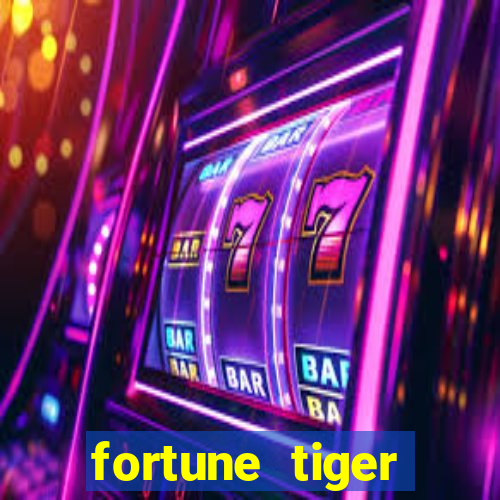 fortune tiger gratis teste