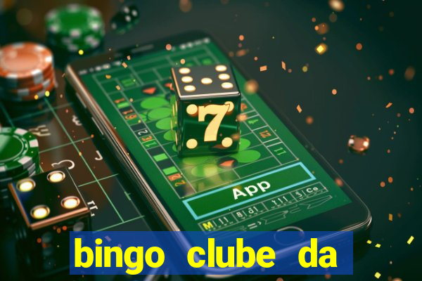 bingo clube da dinheiro de verdade