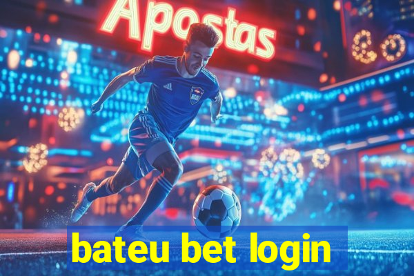 bateu bet login