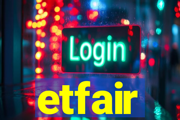 etfair