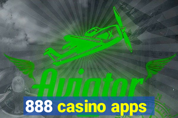 888 casino apps