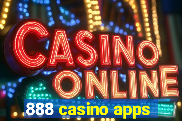 888 casino apps