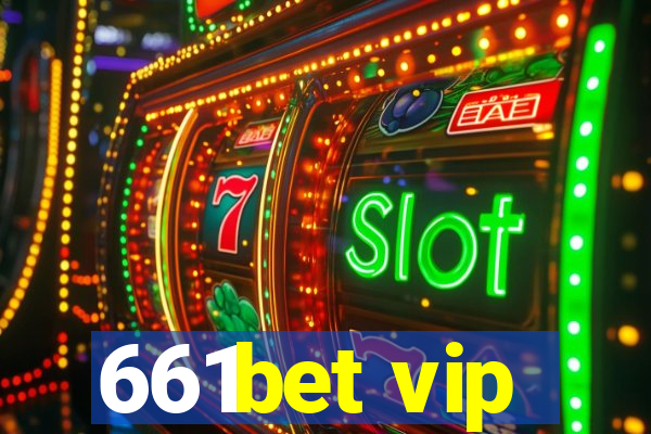 661bet vip