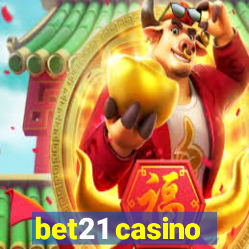 bet21 casino