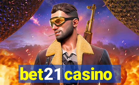 bet21 casino