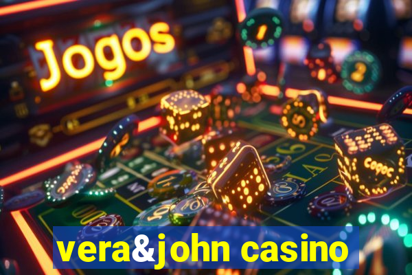 vera&john casino