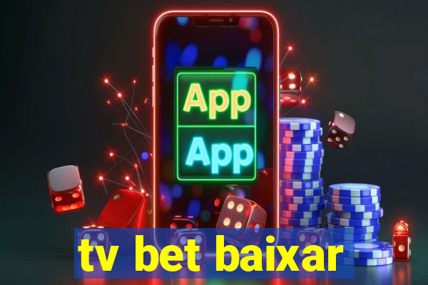 tv bet baixar