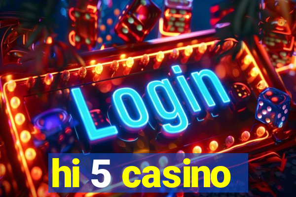 hi 5 casino