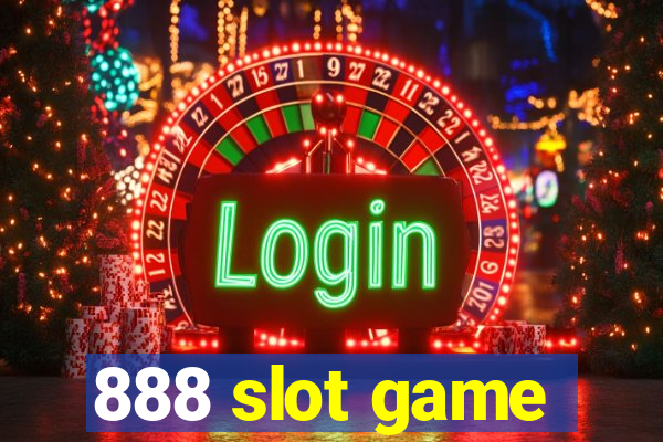 888 slot game